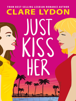 cover image of Just Kiss Her